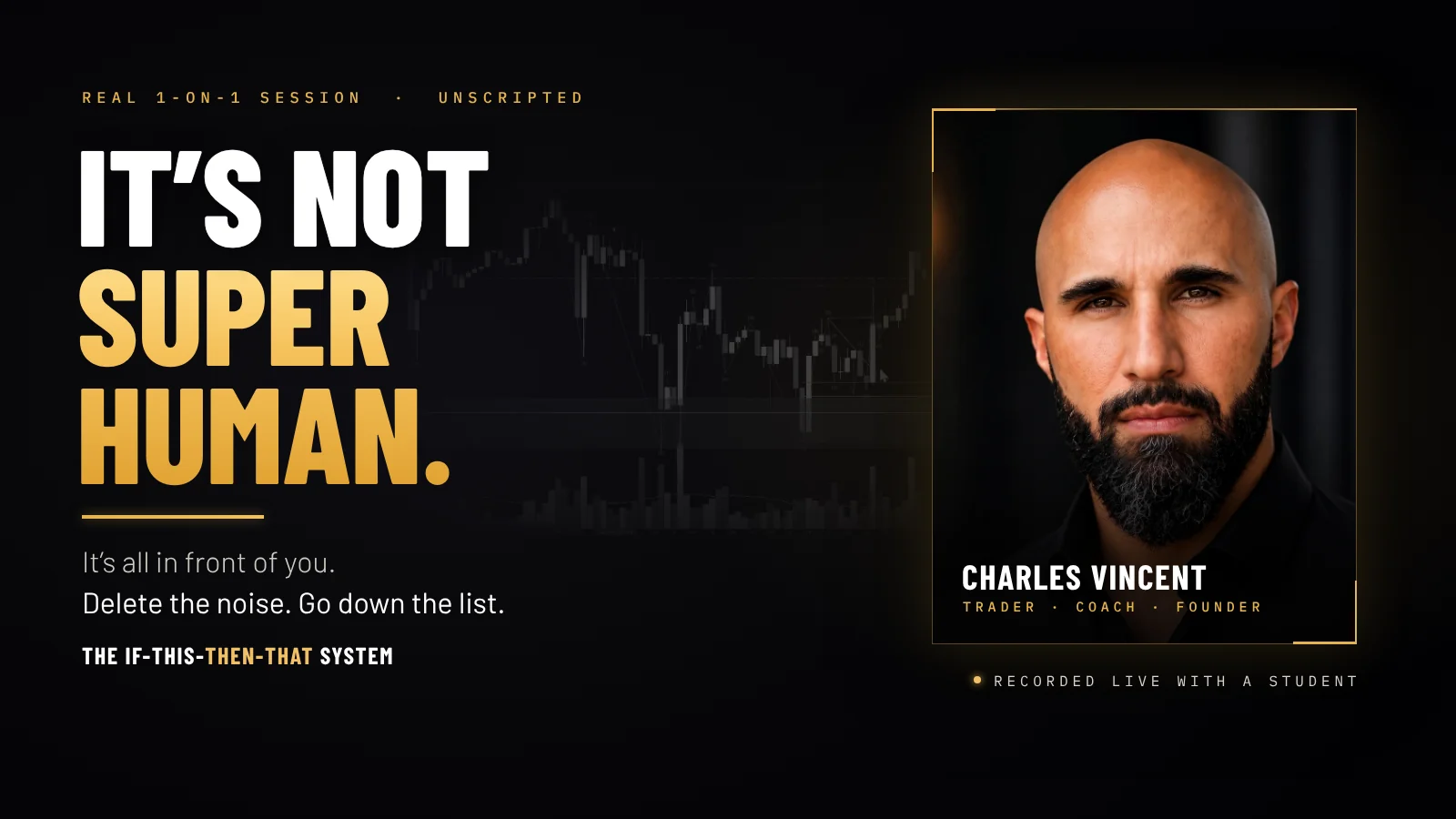 It’s not superhuman: Charles Vincent coaching a student live, one on one